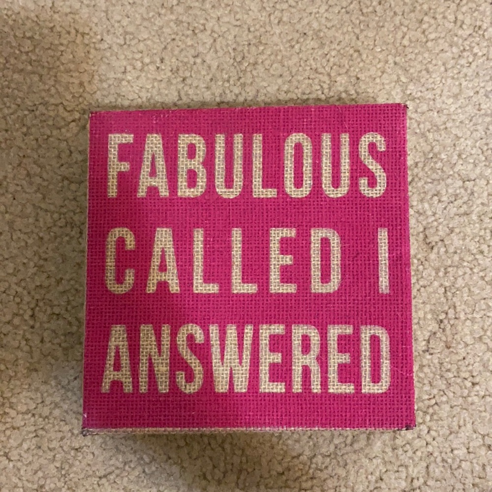 pink “fabulous called I answered” room decor
